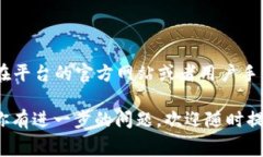 关于Tokenim 2.0是否有手续费的问题，实际上这要看